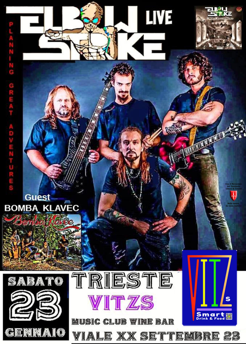 "Elbow Strike Live" con guest Bomba Klavec - Sabato 23 gennaio - Vitzs, Viale XX Settembre 23 Trieste