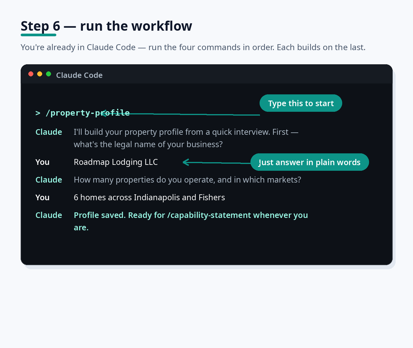 Mockup of running the first workflow command in Claude Code.