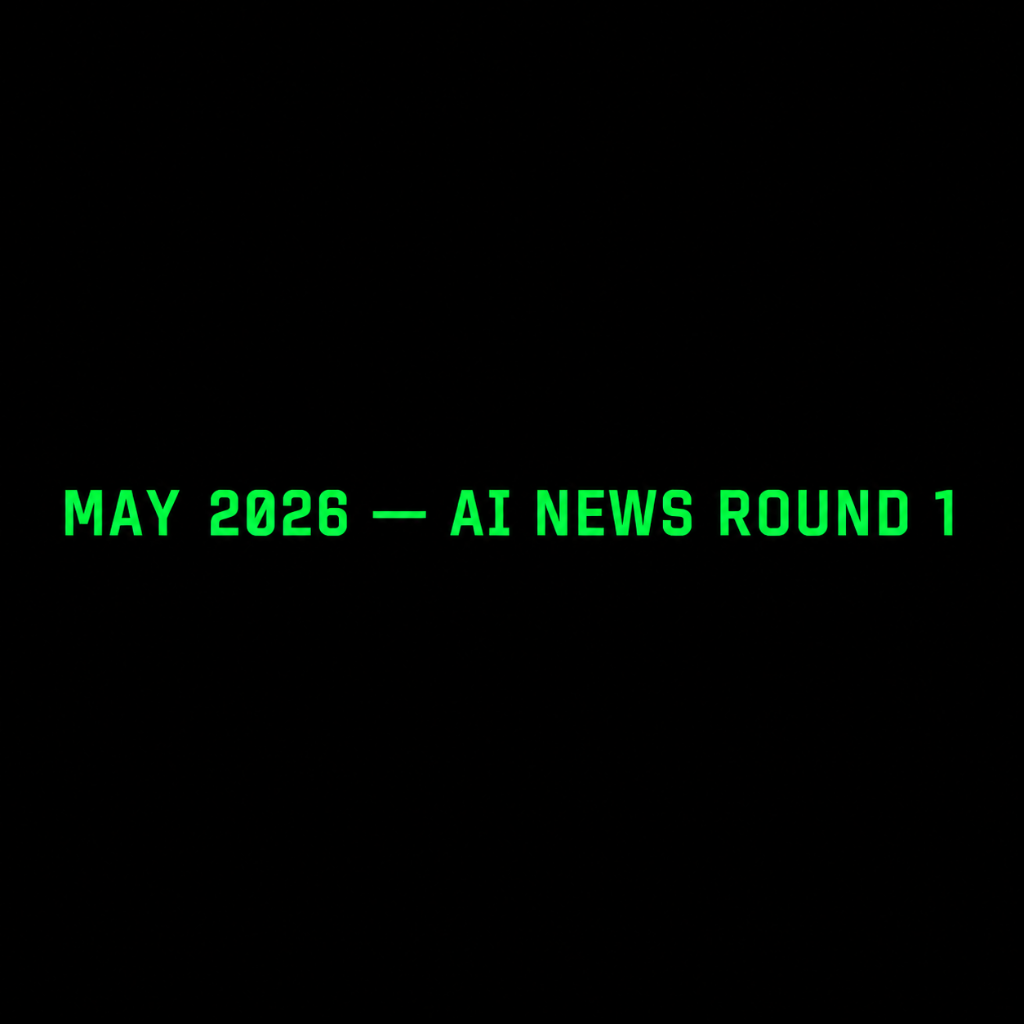 May 2026 AI News Round 1: Anthropic × SpaceX, Claude Dreaming, GPT-5.5, Hermes 100K Stars