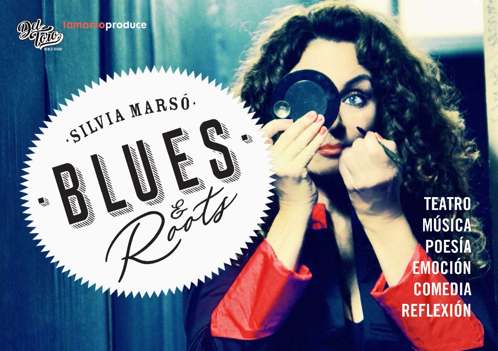 Blues & Roots - Silvia Marsó y Del Toro Blues Band