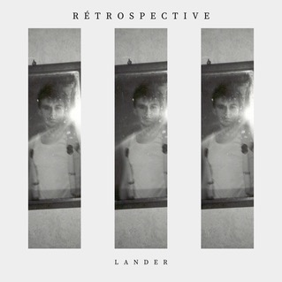 Lander - Rétrospective