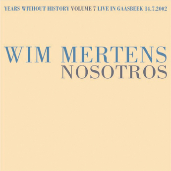 Wim Mertens - If Five is Part of Ten
