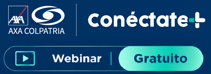 AXA COLPATRIA y Conéctate+ - Webinar gratuito