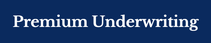 Premium Underwriting