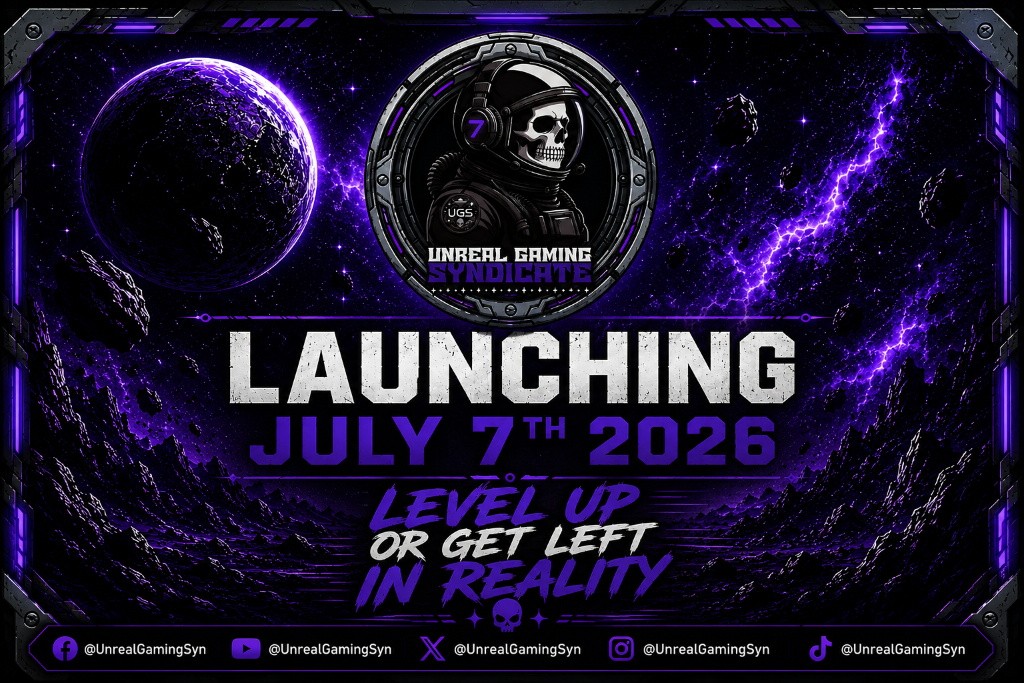 VERY UNREAL LLC RE-LAUNCHES GAMING CHAPTER WITH UNREAL GAMING SYNDICATE — A NEW ERA BEGINS JULY 7TH, 2026