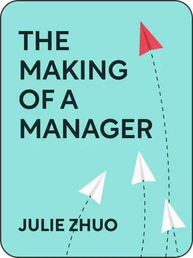 The Making of a Manager