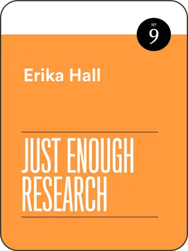 Just Enough Research
