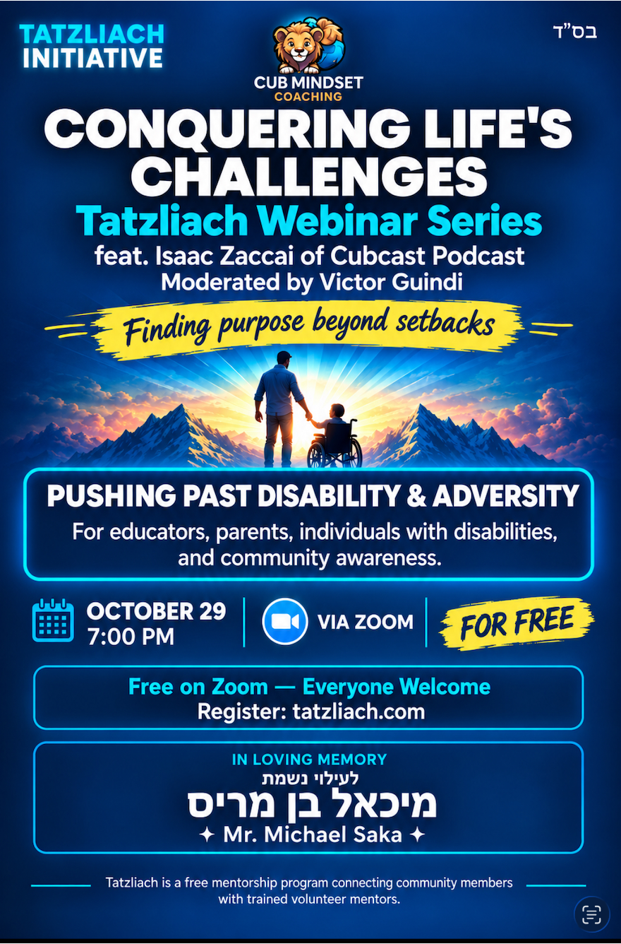 Tatzliach Webinar Series: Conquering Life's Challenges — feat. Isaac Zaccai of Cubcast