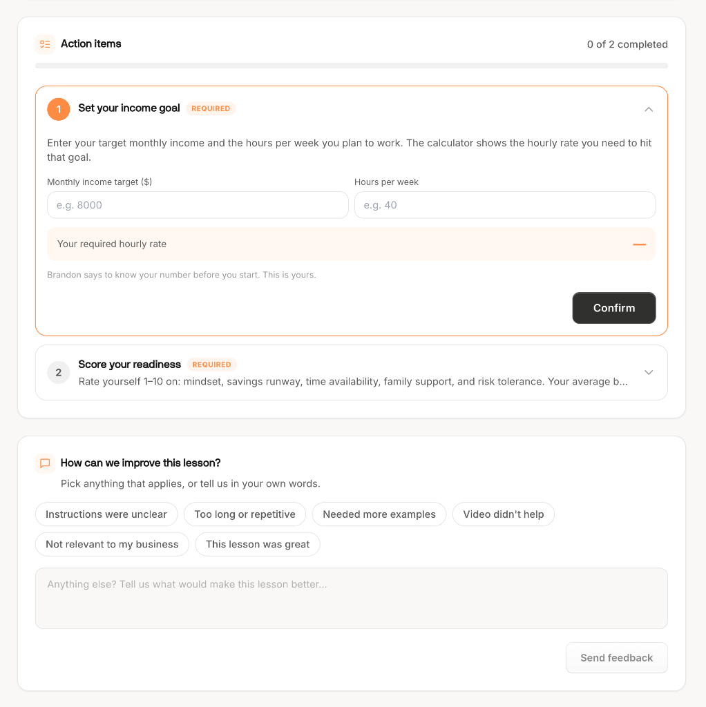 In-lesson action items with a built-in income goal calculator, surfaced exactly where you need them