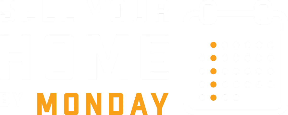Sell Your Home By Monday