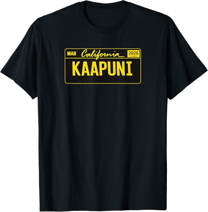 Ka'apuni California License Plate T-Shirt