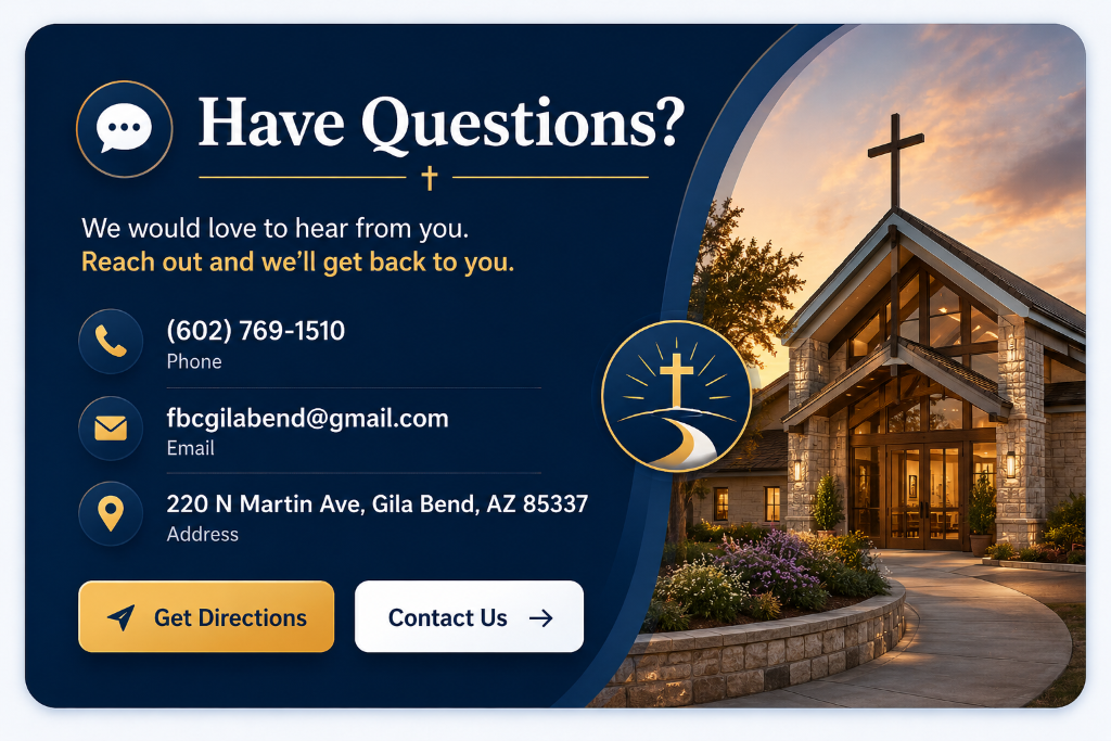 Have Questions? Contact First Baptist Church of Gila Bend