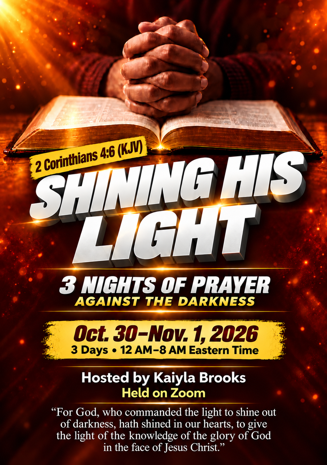 Shining His Light — 3 Nights of Prayer Against the Darkness