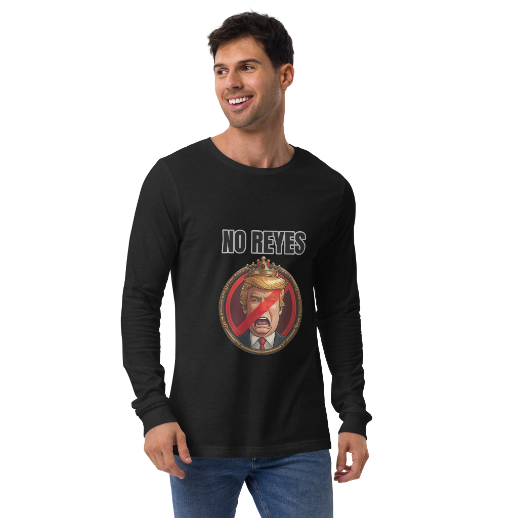 No Kings-Unisex Long Sleeve Tee front