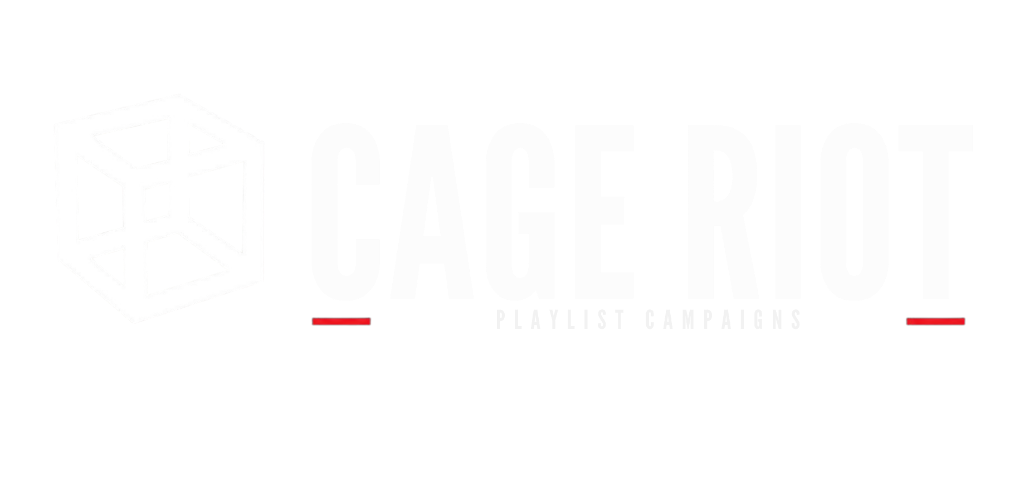 Cage Riot Playlist Campaigns