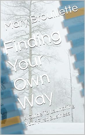 Finding Your Own Way