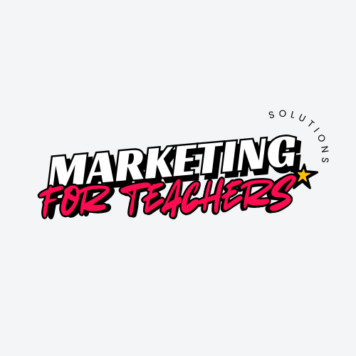Marketing for Teachers