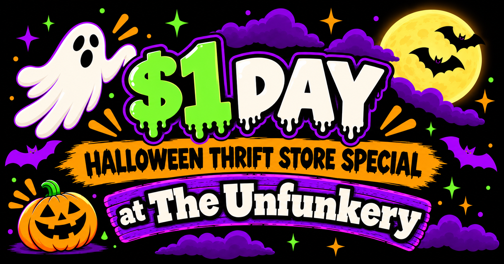 Halloween $1 Day at The Unfunkery flyer