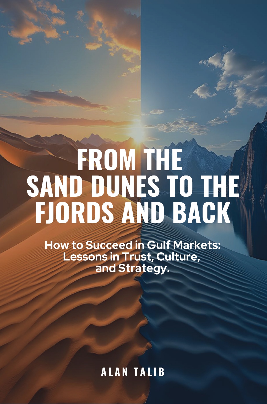 From the Sand Dunes to the Fjords and Back