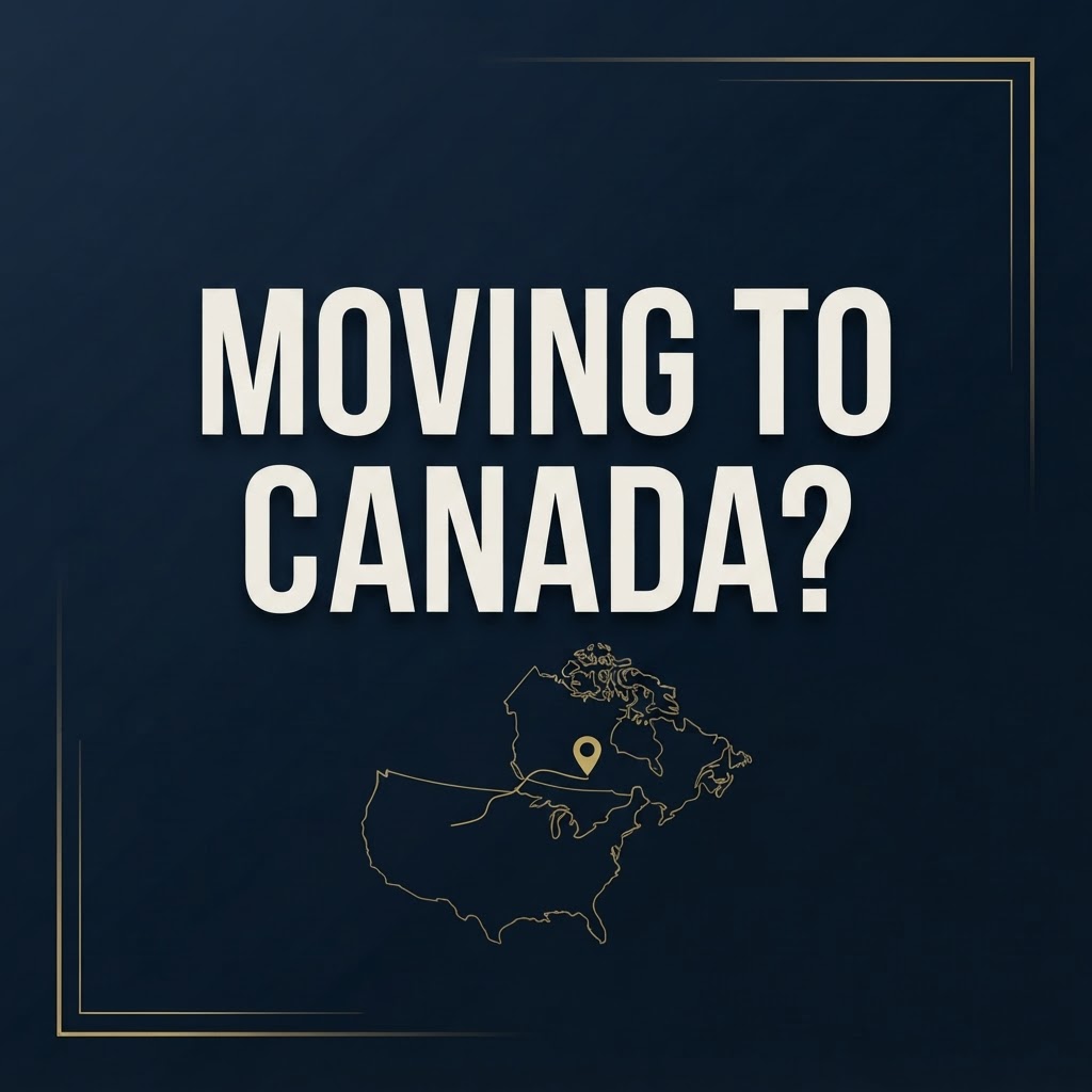 US–Canada Tax Planning Before You Move to Canada
