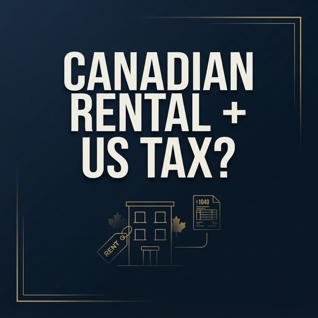 Canadian Rental Property for US Citizens: US Tax, Depreciation and Reporting