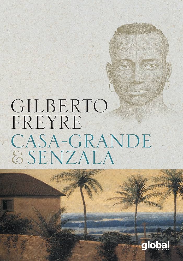 Casa-Grande & Senzala