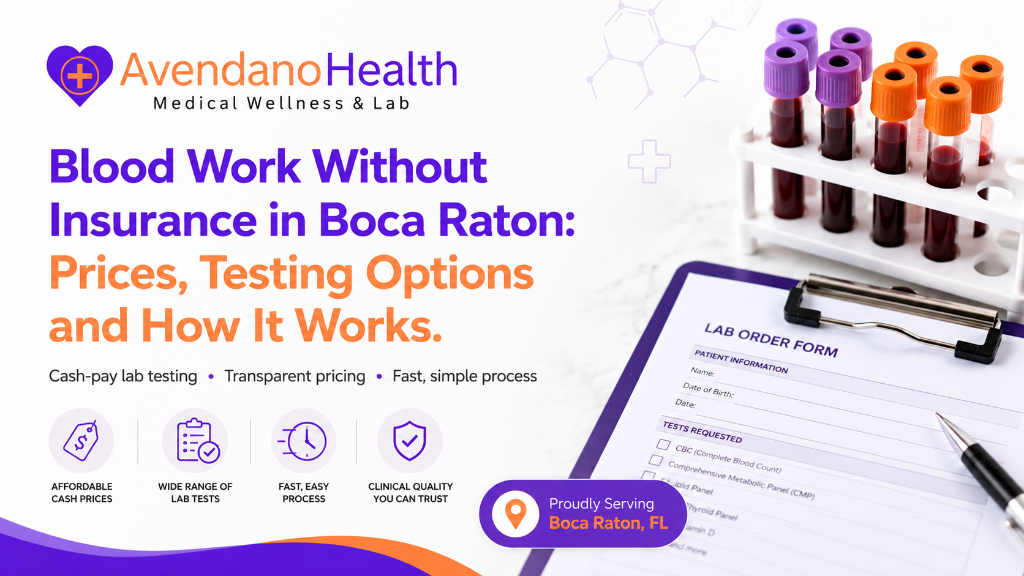 Blood Work Without Insurance in Boca Raton: Prices, Testing Options and How It Works