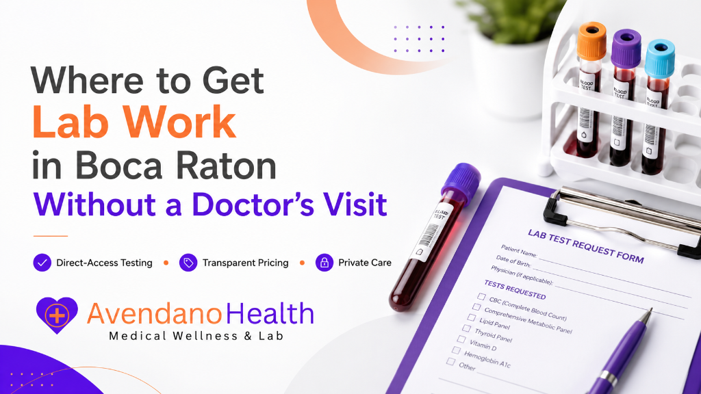 Where to Get Lab Work in Boca Raton Without a Doctor's Visit