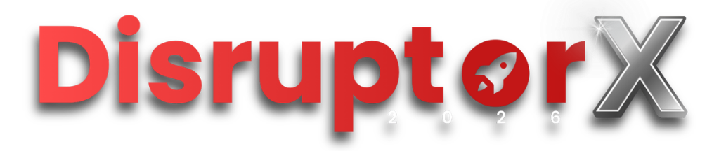 DisruptorX 2026