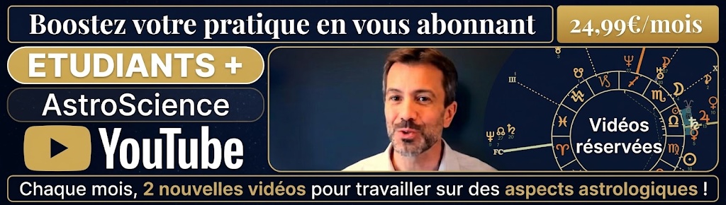 AstroScience — la chaîne YouTube de l'Astrologie AstroScience Étudiants+ : chaîne YouTube d'astrologie par François Barthomeuf, 24,99 €/mois