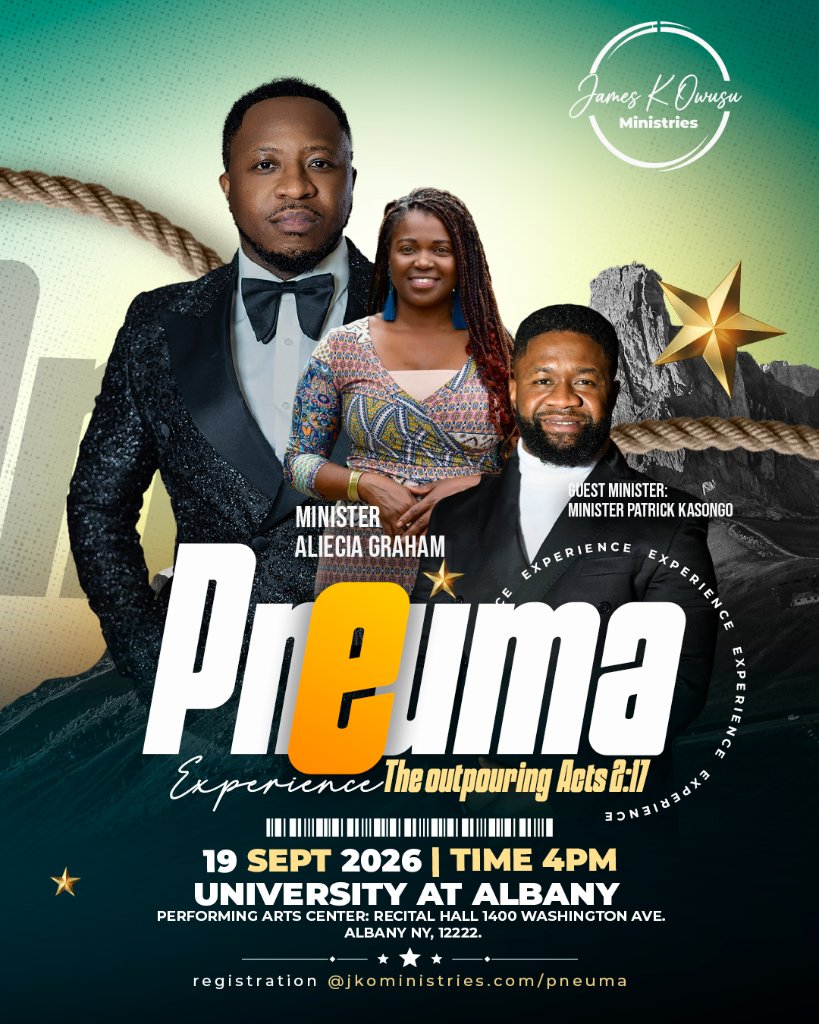 Pneuma Experience — The Outpouring, Acts 2:17. Minister Aliecia Graham and Guest Minister Patrick Kasongo. 19 September 2026, 4PM, University at Albany Performing Arts Center.