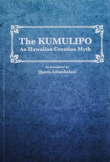 Archival title page for The Kumulipo, an Hawaiian creation chant as translated by Queen Liliuokalani, with decorative white filigree scrollwork on a deep blue background.