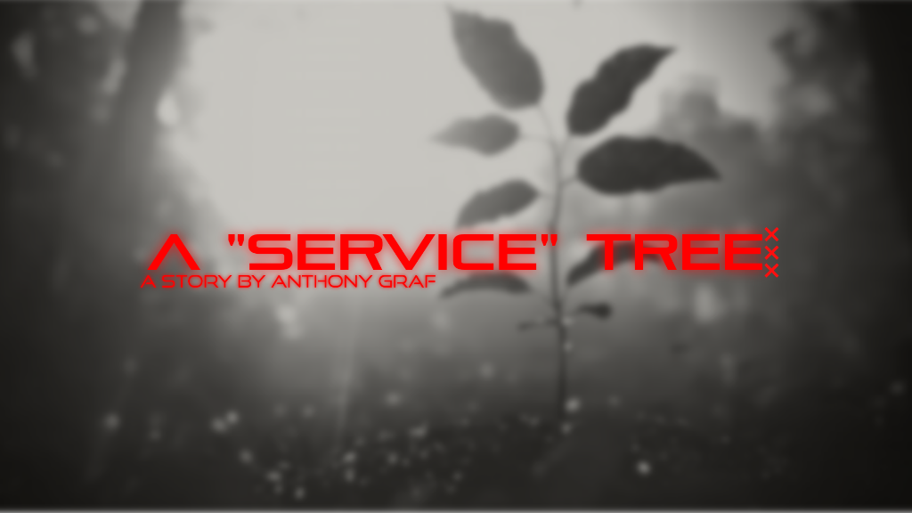 A “Service” Tree — film still