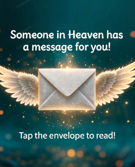 Someone in Heaven has a message for you