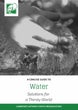 Water: Solutions for a Thirsty World