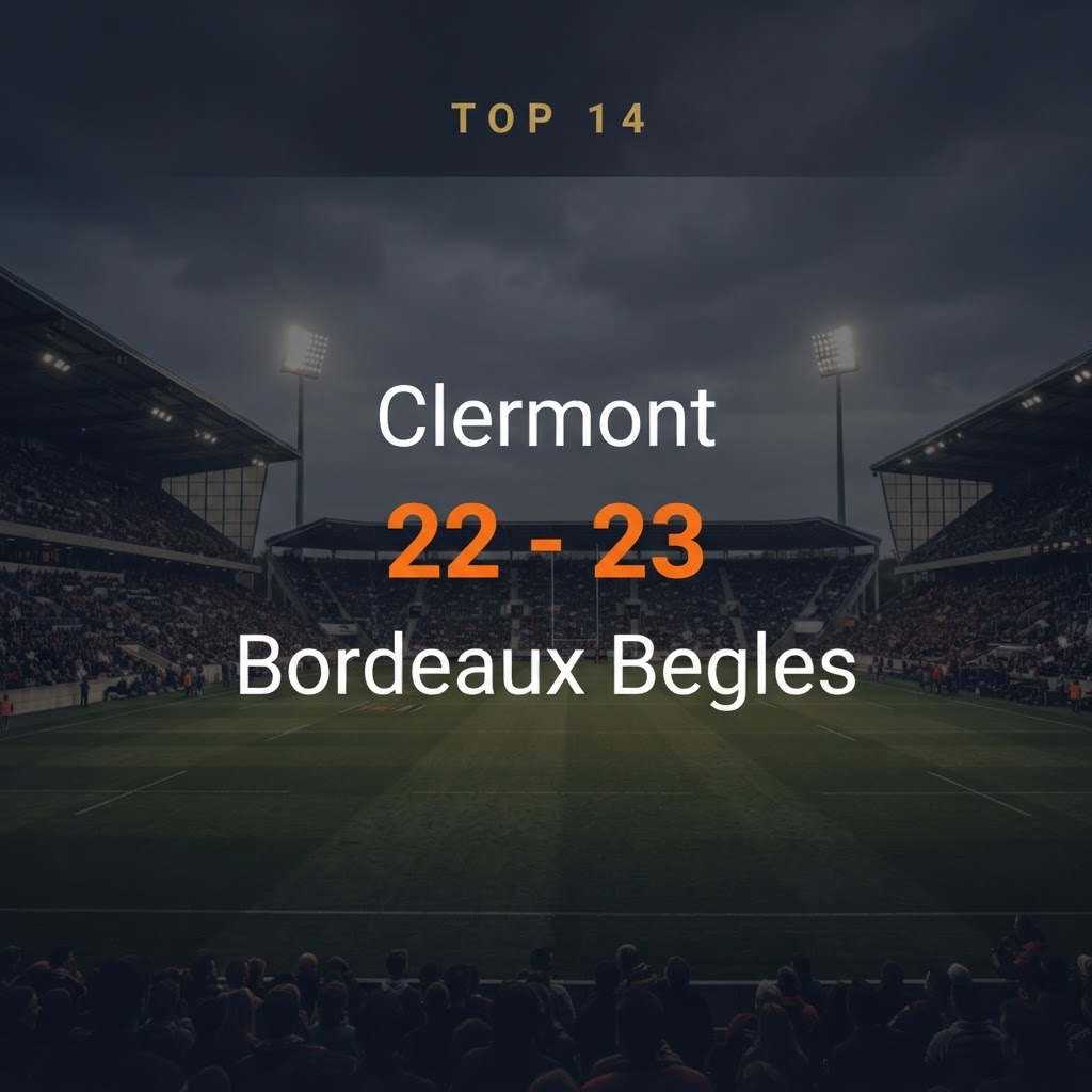 Clermont 22-23 Bordeaux Begles
