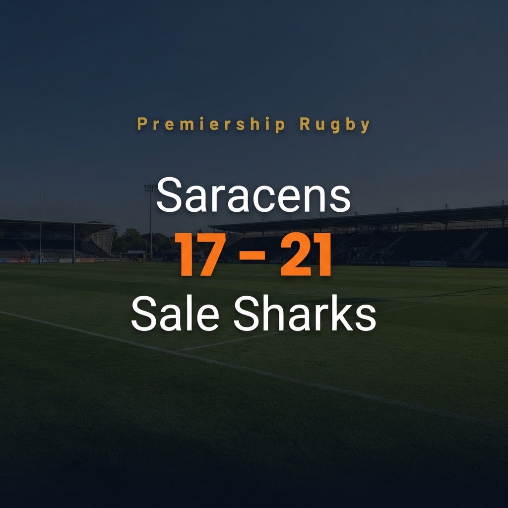 Saracens 17-21 Sale Sharks