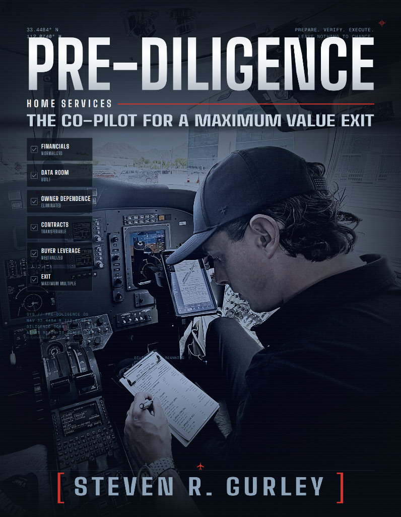 Pre-Diligence: Home Services by Steven R. Gurley