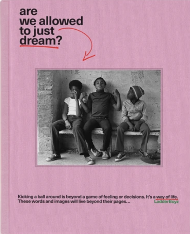 LadderBoyz: Are We Allowed to Just Dream?
