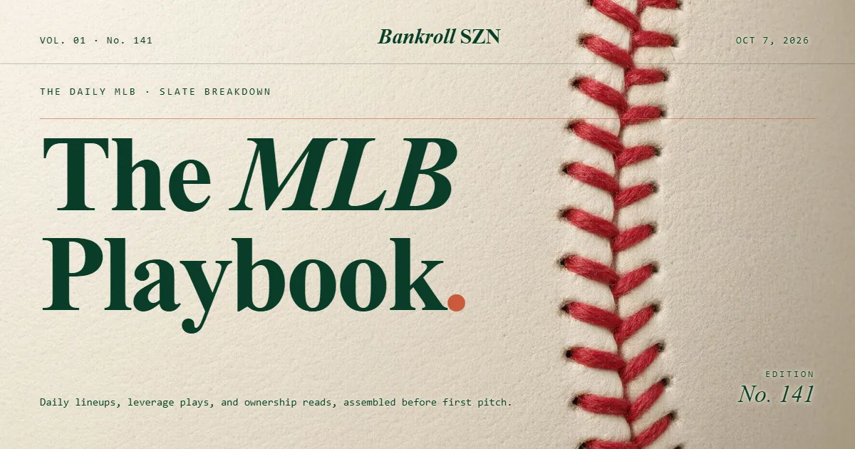 10/07/2026 MLB DFS Playbook
