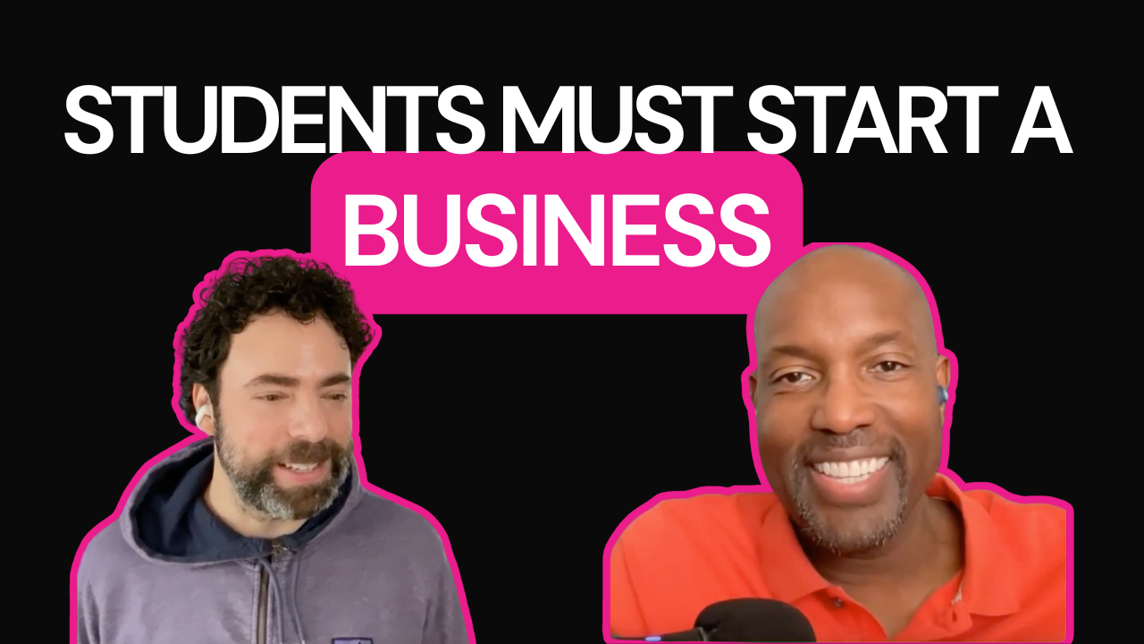 Students Must Start a Business