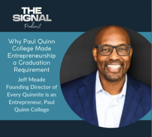 Why Paul Quinn College Made Entrepreneurship a Graduation Requirement