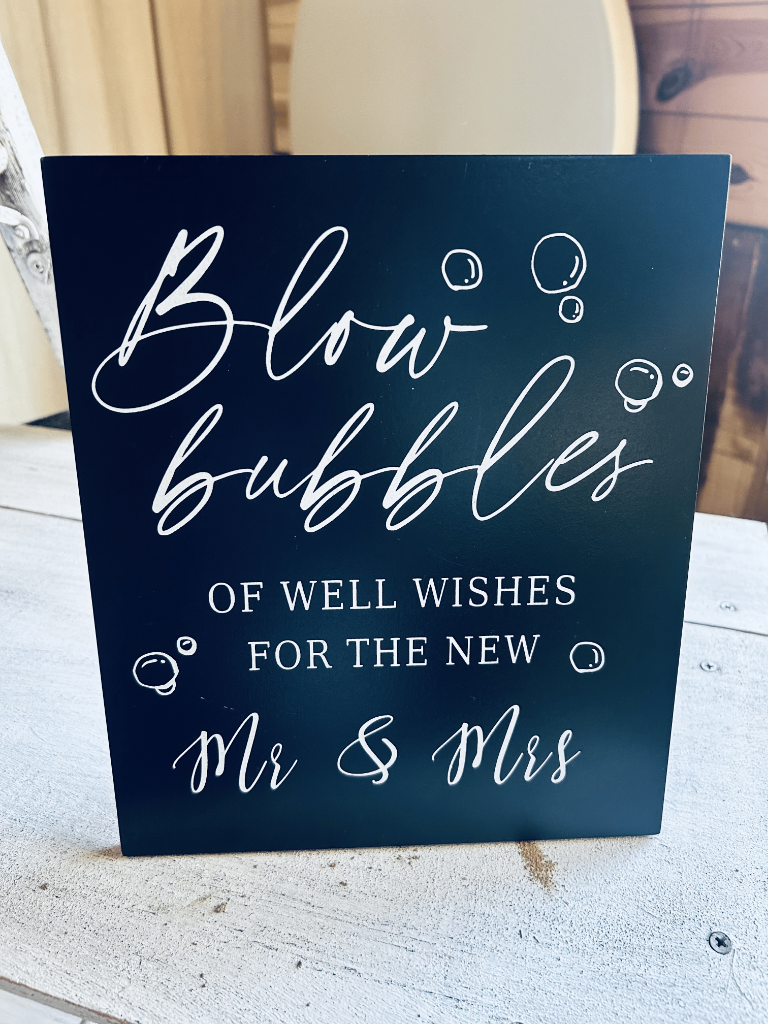Blow Bubbles Sign
