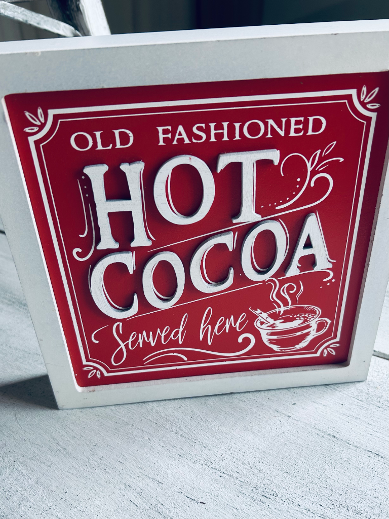 "Old Fashioned Hot Cocoa" Sign