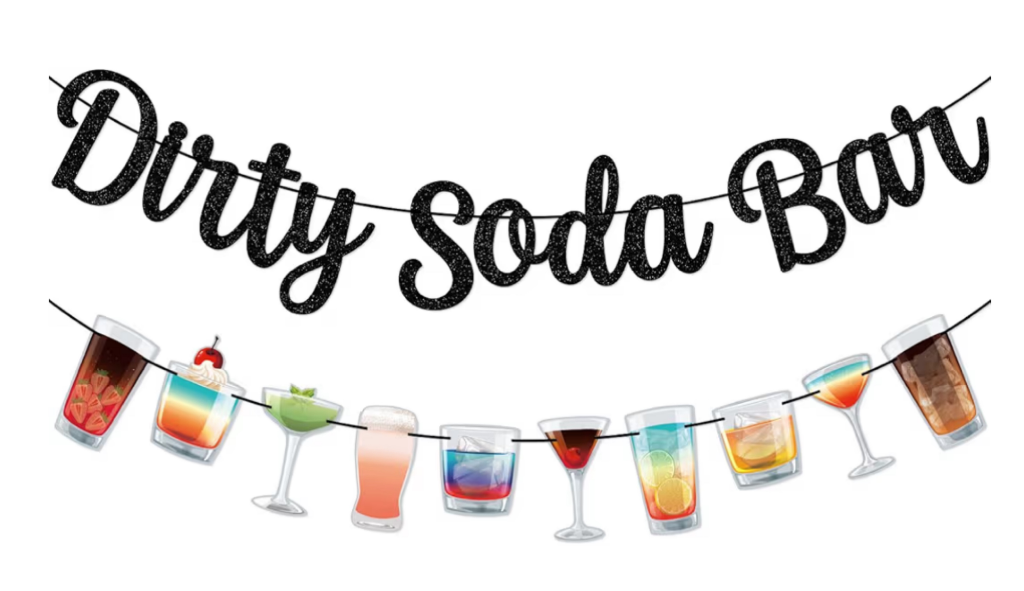 Dirty Soda Bar Banner