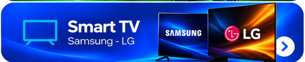 Smart TV - Samsung · LG