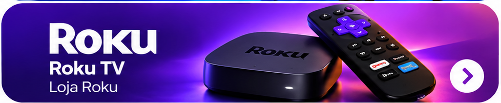 Roku TV - Loja Roku