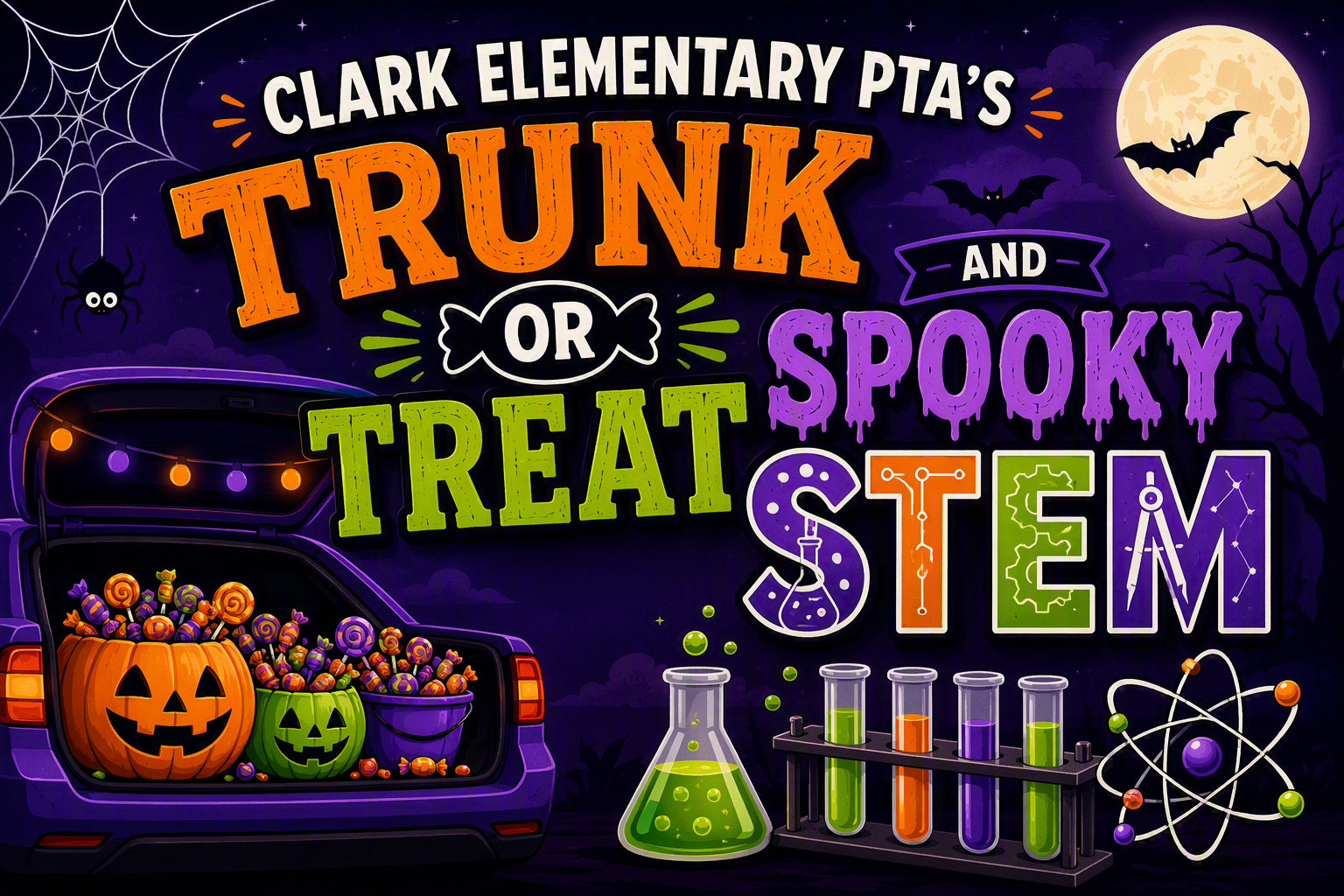 Clark Elementary PTA's Trunk or Treat & Spooky STEM Night