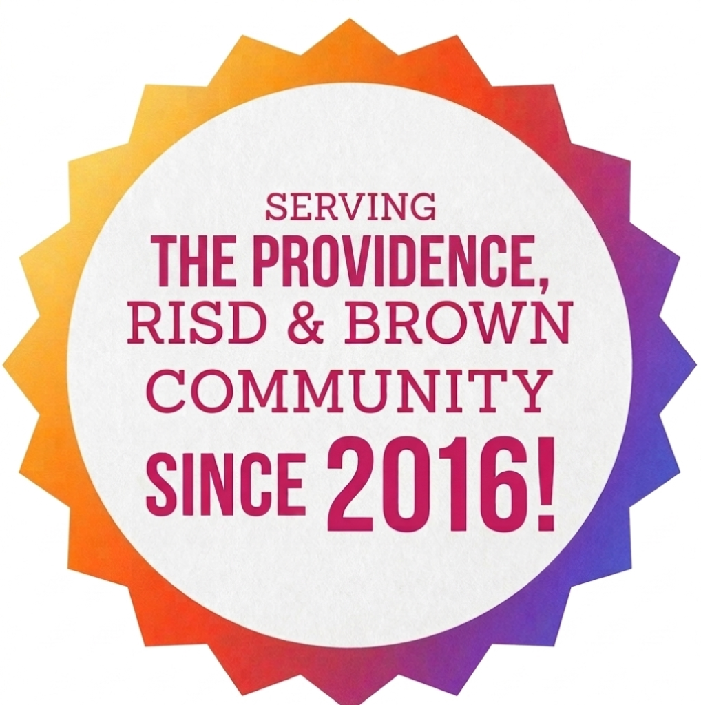 Serving The Providence, RISD & Brown Community Since 2016