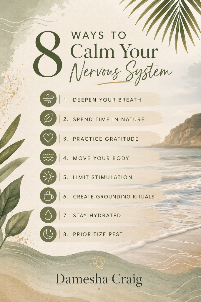 8 Ways to Calm Your Nervous System